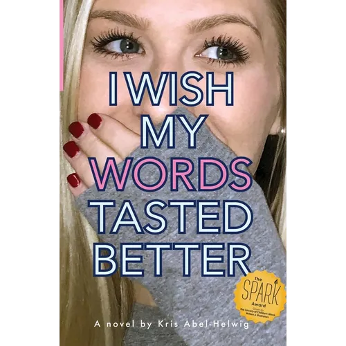 I Wish My Words Tasted Better - Paperback