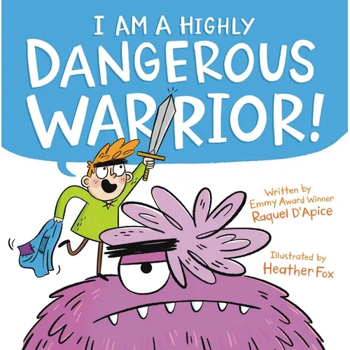 I Am a Highly Dangerous Warrior!