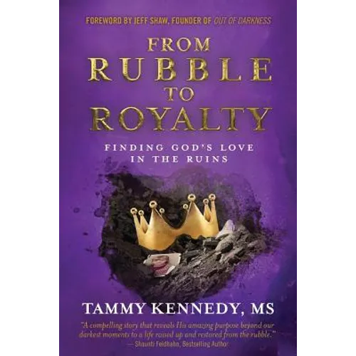 From Rubble To Royalty - Paperback