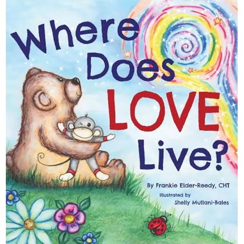 Where Does Love Live? - Hardcover