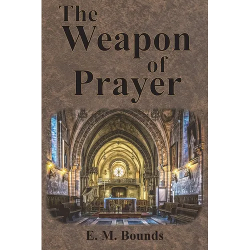 The Weapon of Prayer - Paperback