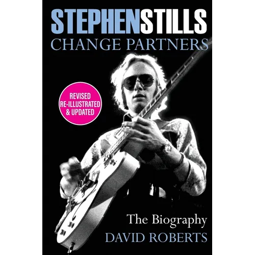 Stephen Stills: Change Partners - Paperback