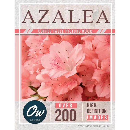 Azalea: Coffee Table Picture Book - Paperback