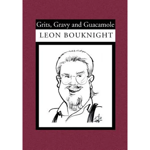 Grits, Gravy and Guacamole - Paperback