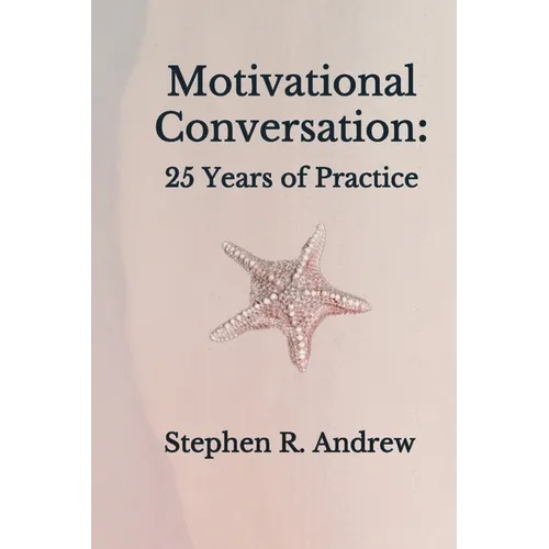 Motivational Conversation: 25 Years of Practice - Paperback