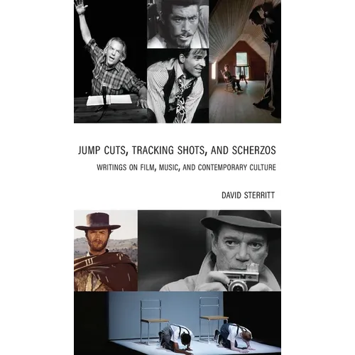Jump Cuts, Tracking Shots, and Scherzos - Hardcover