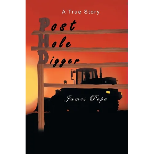 Post Hole Digger - Paperback