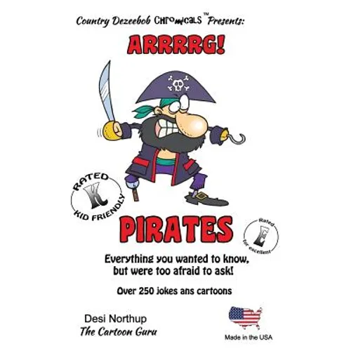 Pirates -- Arrrrg ! -- Over 250 Jokes and Cartoons: in Black + White - Paperback