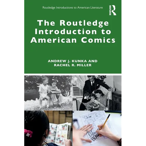 The Routledge Introduction to American Comics - Paperback