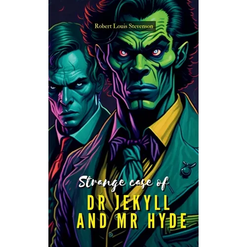 The Strange Case of DR. JEKYLL and MR. HYDE - Hardcover