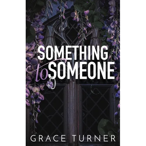 Something to Someone (Someone, Somewhere #2) - Paperback