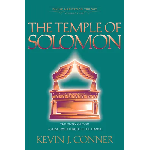 Temple of Solomon: The Glory of God as Displayed Through the Temple - Paperback