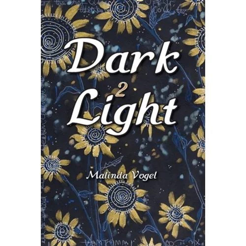 Dark 2 Light - Paperback