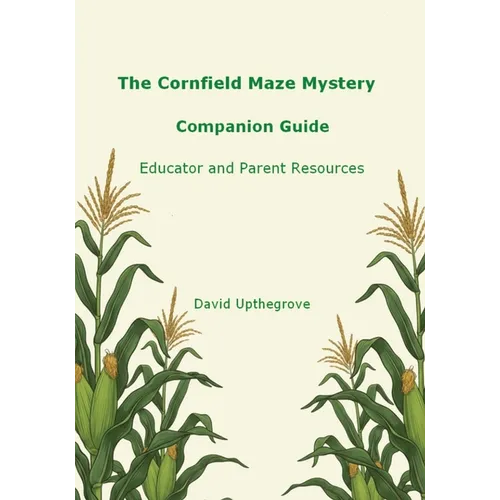 The Cornfield Maze Mystery Companion Guide - Paperback