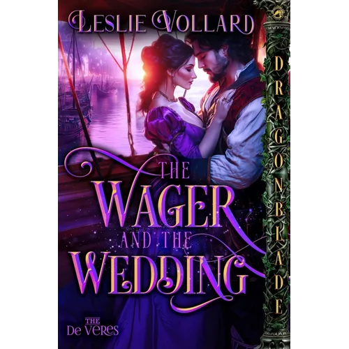 The Wager and the Wedding: A Medieval Historical Romance - Paperback