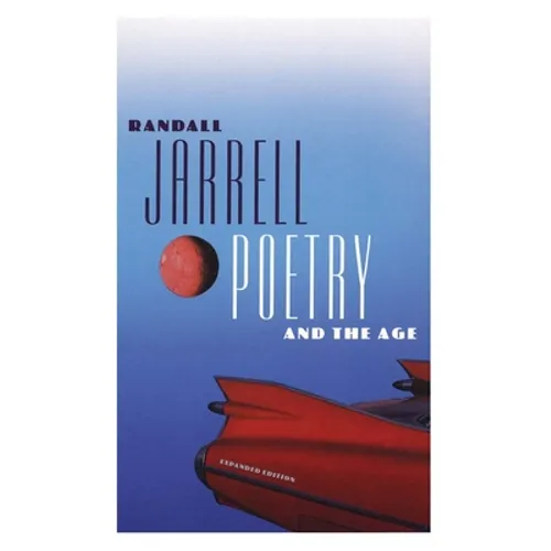 Poetry and the Age: Expanded Edition - Paperback