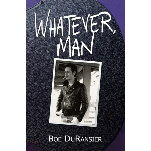 Whatever, Man - Paperback