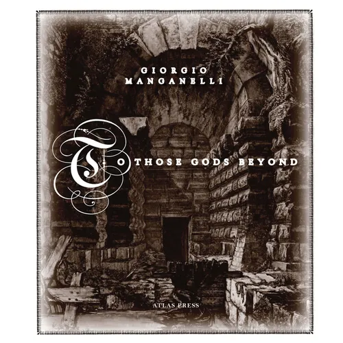 To Those Gods Beyond - Hardcover