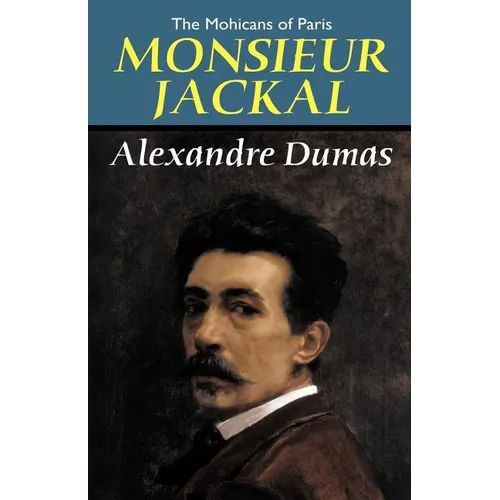 The Mohicans of Paris: Monsieur Jackal - Paperback