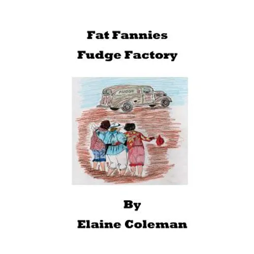 Fat Fannies Fudge Factory - Paperback