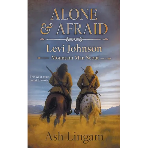 Alone & Afraid: A Western Series - Paperback