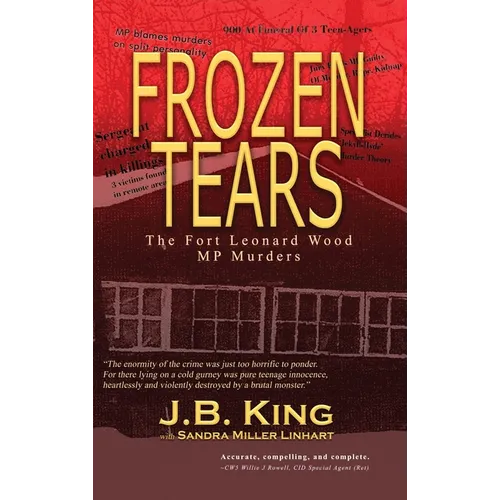 Frozen Tears: The Fort Leonard Wood MP Murders - Hardcover
