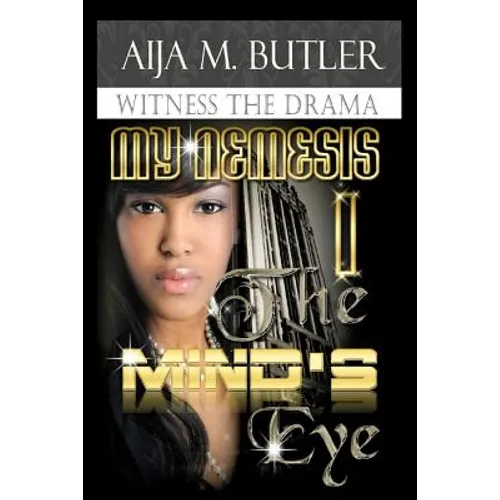 My Nemesis, The Mind's Eye: Second Edition - Paperback