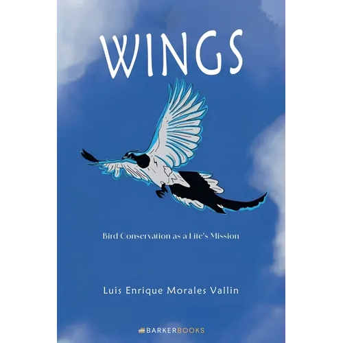 Wings: Bird Conservation as a Life's Mission - Paperback