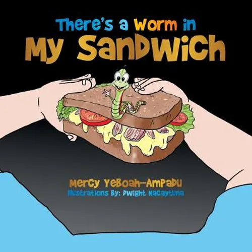 There's a Worm in My Sandwich - Paperback
