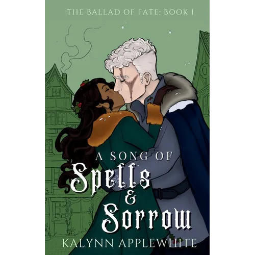 A Song of Spells & Sorrow - Paperback