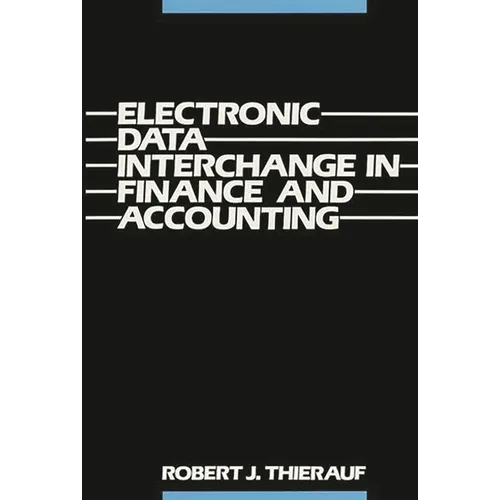 Electronic Data Interchange in Finance and Accounting - Hardcover
