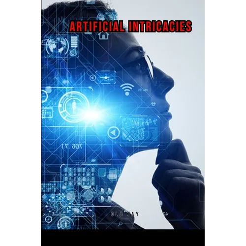 Artificial Intricacies - Paperback