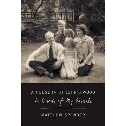 A House in St John's Wood: In Search of My Parents - Paperback