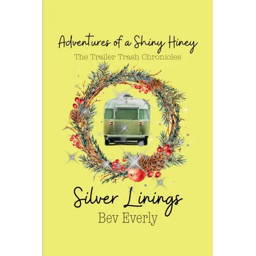 Silver Linings: Silver Linings - Paperback