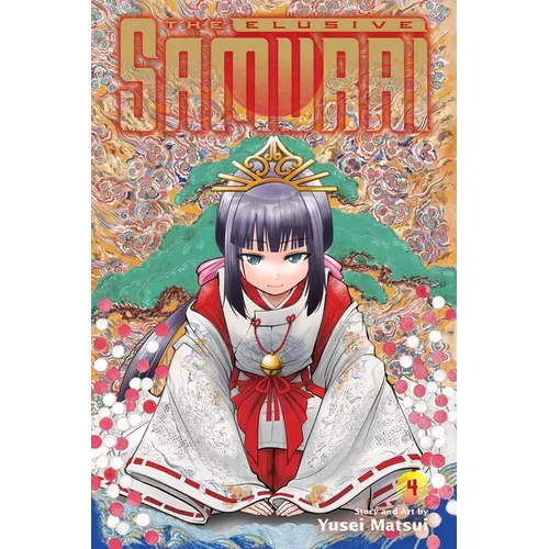 The Elusive Samurai, Vol. 4: Desire to Survive 1334 - Paperback