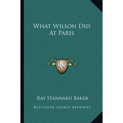 What Wilson Did At Paris - Paperback