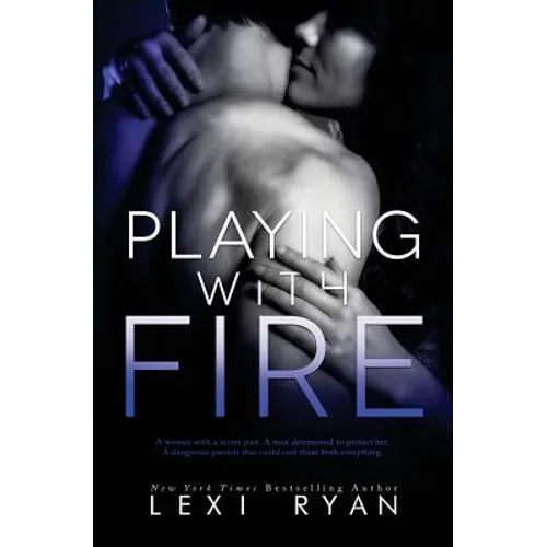 Playing with Fire - Paperback