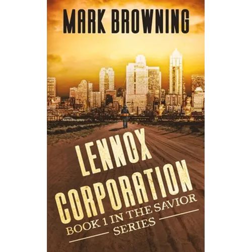 Lennox Corporation: Book 1 in the Savior Series - Paperback
