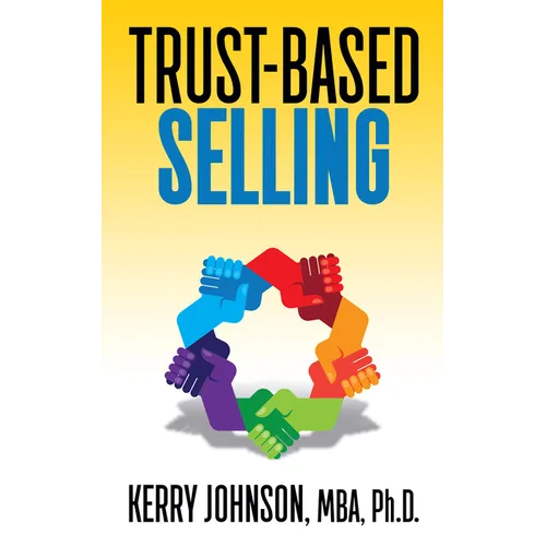 Trust-Based Selling - Paperback
