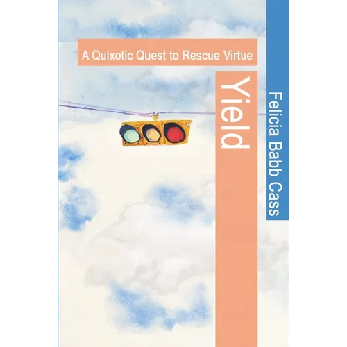 Yield: A Quixotic Quest to Rescue Virtue - Paperback