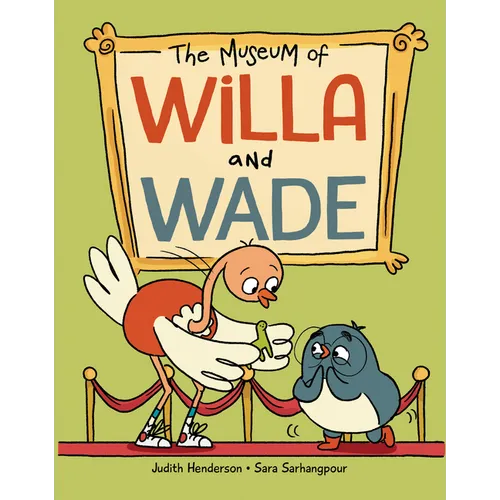 The Museum of Willa and Wade - Hardcover