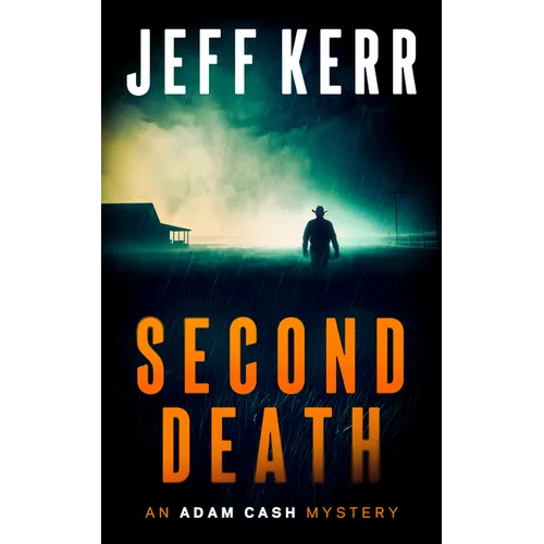 Second Death: A Modern Western Crime Thriller with Small-Town Secrets - Paperback