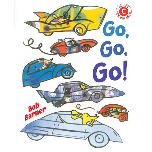 Go, Go, Go - Hardcover