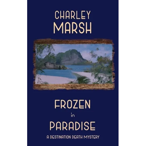 Frozen in Paradise - Paperback