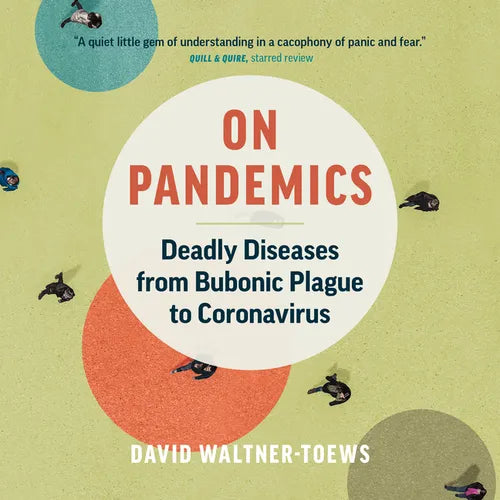 On Pandemics: Deadly Diseases from Bubonic Plague to Coronavirus - Paperback