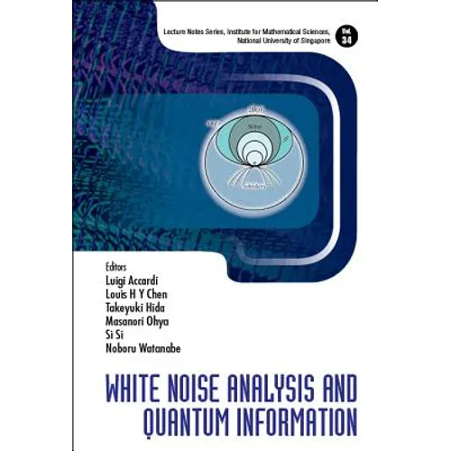 White Noise Analysis and Quantum Information - Hardcover