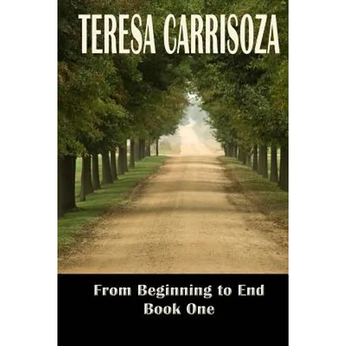 From Beginning to End: Book One - Paperback
