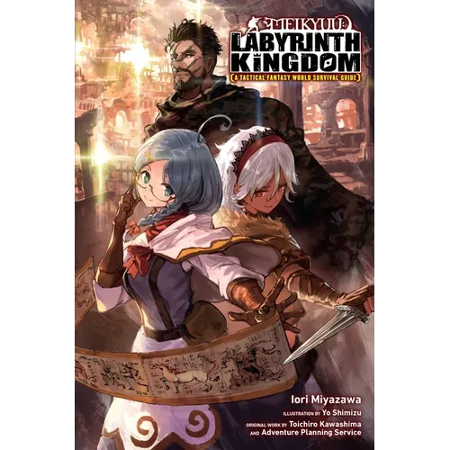 Meikyuu: Labyrinth Kingdom, a Tactical Fantasy World Survival Guide, Vol. 1 (Light Novel): Volume 1 - Paperback