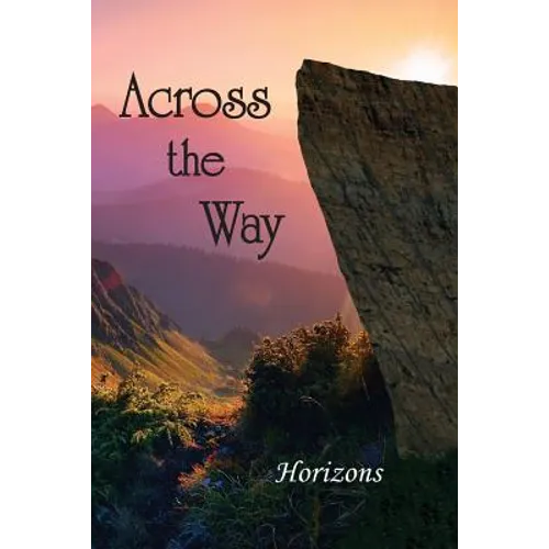 Across the Way: Horizons - Paperback