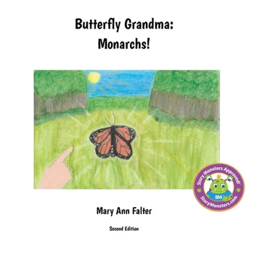 Butterfly Grandma: Monarchs! - Paperback